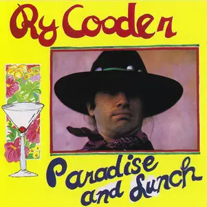 Ry Cooder - Paradise And Lunch (1974)