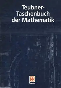 Teubner-Taschenbuch der Mathematik (Repost)