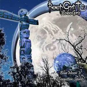 PeerGynt Lobogris - BlueMoon V Forgotten Spirits (2008)