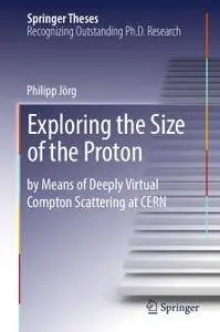 Exploring the Size of the Proton: by Means of Deeply Virtual Compton Scattering at CERN