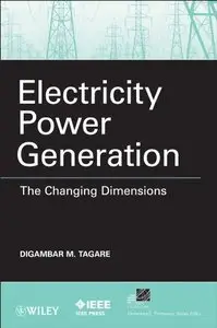Electricity Power Generation: The Changing Dimensions