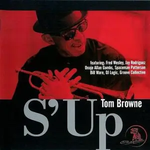 Tom Browne - S' Up (2010) {Cheetah Japan}