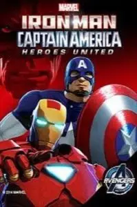 Iron Man and Captain America: Heroes United (2014)