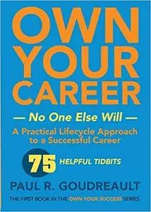 Own Your Career - No One Else Will