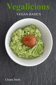 Vegalicious: Vegan Basics