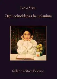 Fabio Stassi - Ogni coincidenza ha un'anima