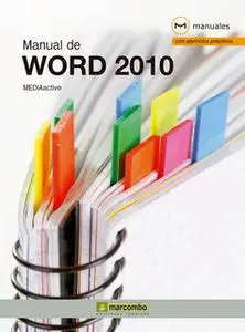 «Manual de Word 2010» by MEDIAactive