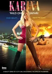 Karina - Wild on Safari - S01E11