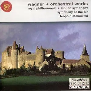 Royal Philharmonic Orchestra, London Symphony Orchestra, Leopold Stokowski – Wagner: Orchestral Works (2004) (Repost)