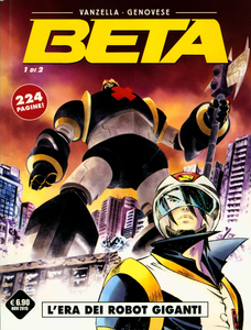 Beta - Volume 1 - L'Era Dei Robot Giganti