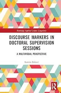 Discourse Markers in Doctoral Supervision Sessions