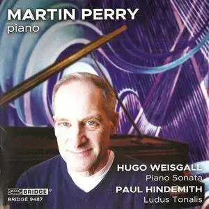 Martin Perry - Hugo Weisgall | Paul Hindemith (2017) {Bridge}