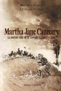 Martha Jane Cannary (Integral), De Blanchin y Perrissin