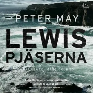 «Lewispjäserna» by Peter May