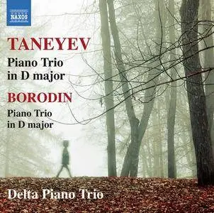 Delta Piano Trio - Taneyev & Borodin: Piano Trios (2017)