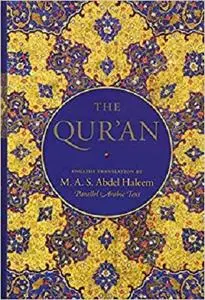 The Qur'an: English translation and Parallel Arabic text