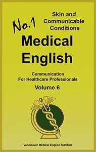 No. 1 Medical English Volume 6: Skin and Communicable Conditions