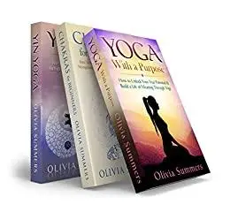 Yoga Mastery Box Set #2: Yoga With a Purpose, Chakras for Beginners and Yin Yoga
