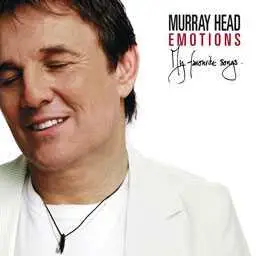 MURRAY HEAD - Emotions: My Favourite Songs
