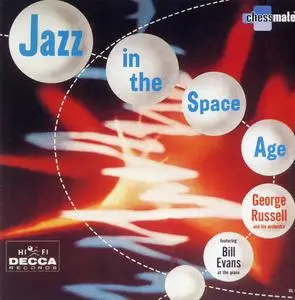 George Russell - Jazz In The Space Age (1960) {Decca--GRP GRD-826 rel 1998} (featuring Bill Evans)