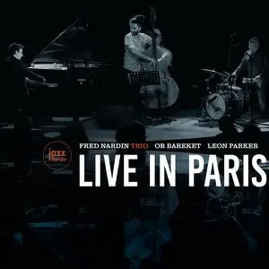 Fred Nardin Trio - Live in Paris (2022) [Official Digital Download]