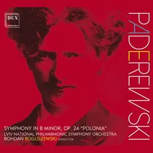 Lviv National Philharmonic Symphony Orchestra & Bohdan Boguszewski - Paderewski: Symphony in B Minor, Op. 24 "Polonia" (2021)