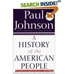 Johnson, Paul - A History Of The American People (Repost)