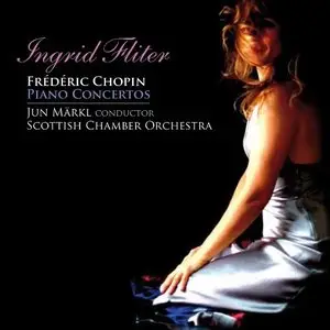 Fliter, Markl, Scottish CO - Chopin: Piano Concertos (2014)