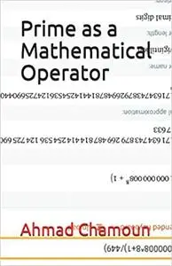 Prime as a Mathematical Operator
