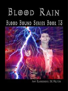 «Blood Rain» by Amy Blankenship