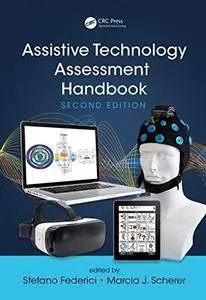 Assistive Technology Assessment Handbook, Second Edition