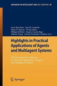 Highlights in Practical Applications of Agents and Multiagent Systems: 9th International Conference on Practical Applications o