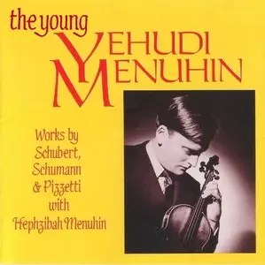 Yehudi Menuhin - The Young Yehudi Menuhin with Hephzibah Menuhin (1992)