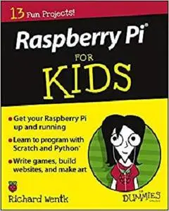 Raspberry Pi For Kids For Dummies [Repost]