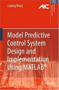 Model Predictive Control System Design and Implementation Using MATLAB (repost)