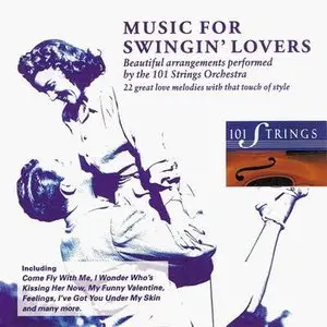101 Strings Orchestra – Music for Swinging Lovers (1993) -repost