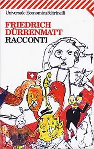 Friedrich Dürrenmatt – Racconti
