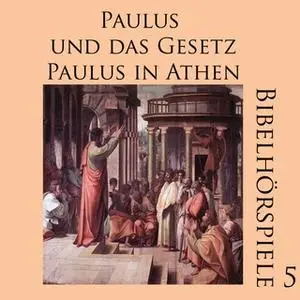 «Paulus und das Gesetz: Paulus in Athen» by Diverse