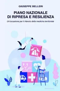 PIANO NAZIONALE DI RIPRESA E RESILIENZA