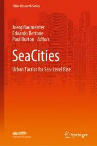 SeaCities: Urban Tactics for Sea-Level Rise (Repost)