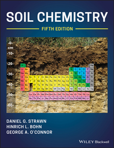 Soil Chemistry, Fifth Edition