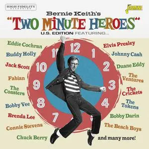 VA - Bernie Keith's Two Minute Heroes (US Edition) (2023)