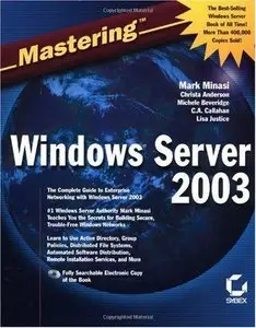 Mark Minasi, Christa Anderson, “Mastering Windows Server 2003″ (repost)