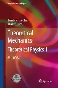 Theoretical Mechanics: Theoretical Physics 1