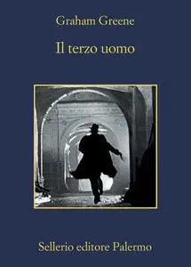 Graham Greene - Il terzo uomo