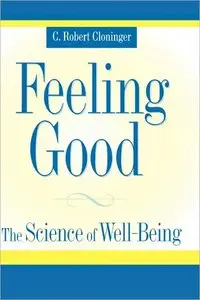 Feeling Good: The Science of Well-Being