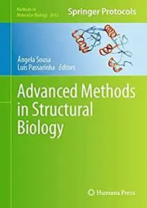 Advanced Methods in Structural Biology