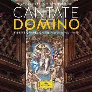 Sistine Chapel Choir & Massimo Palombella - Cantate Domino ~ La Cappella Sistina e la Musica del Papi (2015)