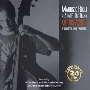 Maurizio Rolli & A.M.P. Big Band - Moodswings - A Tribute To Jaco Pastorius (2001) {Wide Sound WD109}