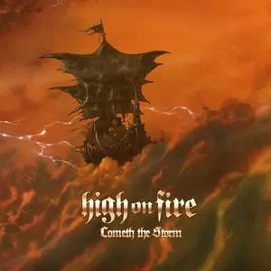 High on Fire - Cometh The Storm (2024)